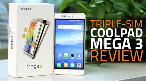 triple sim smartphone|Coolpad Mega 3 Triple.